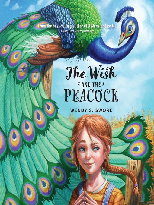 Title details for The Wish and the Peacock by Wendy S. Swore - Available